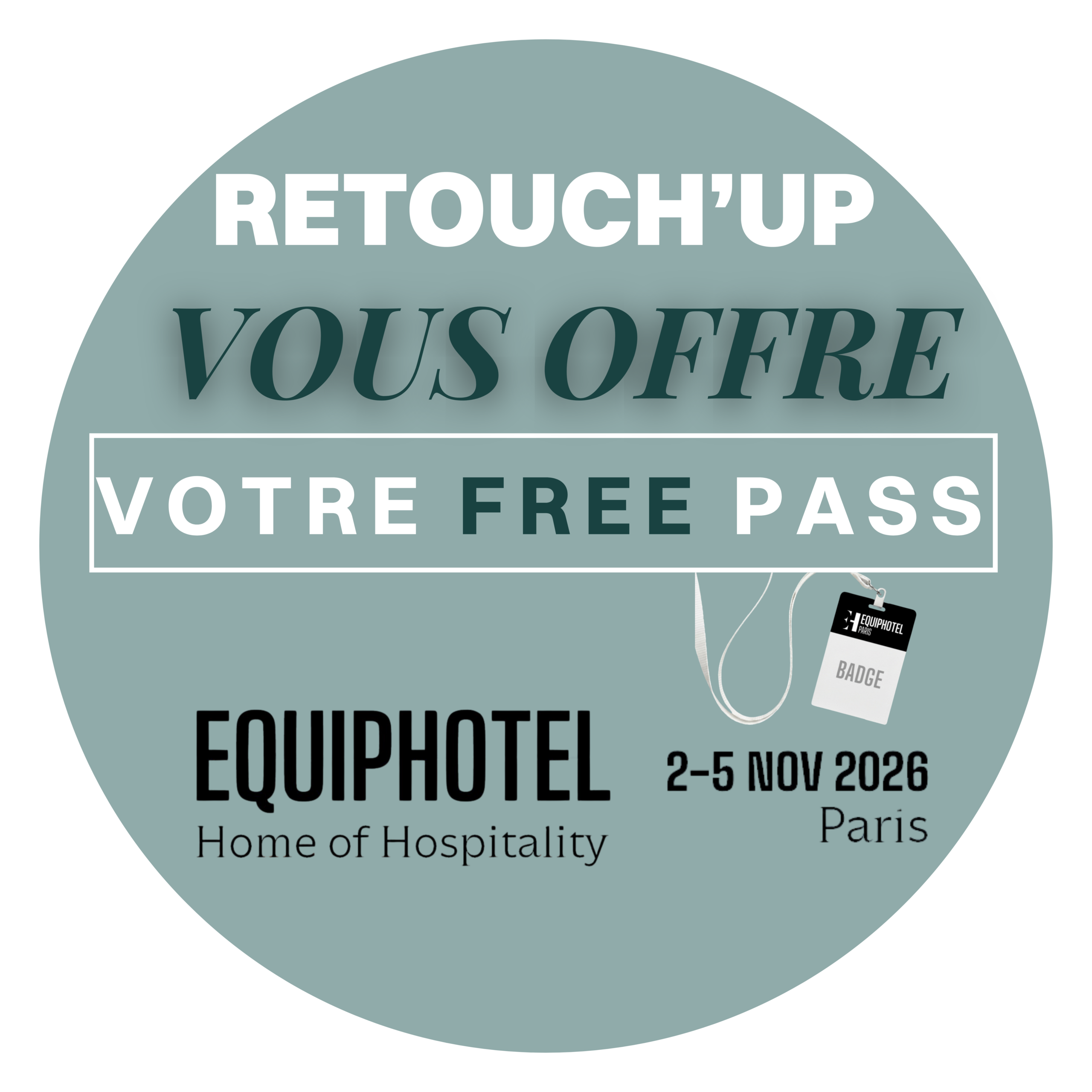 pass gratuit equiphotel retouchup
